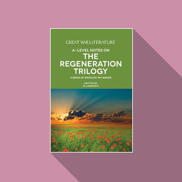 A-Level Notes on the Regeneration Trilogy front cover