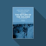 Notes on The Return of the Soldier