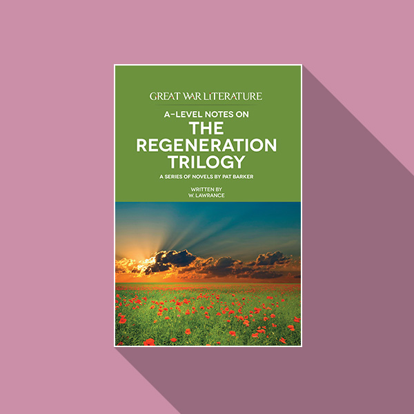 A-Level Notes on the Regeneration Trilogy front cover